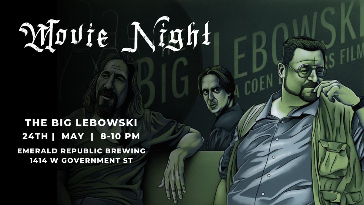 Movie Night: The Big Lebowski