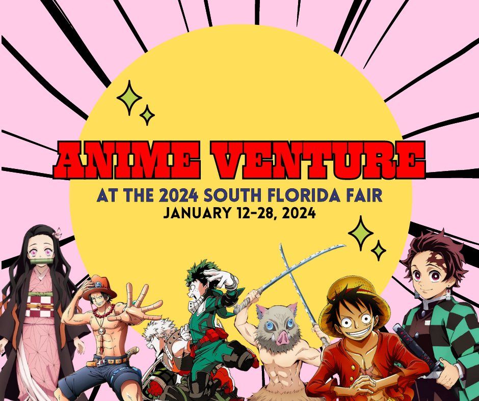 Anime Venture at the 2024 South Florida Fair, South Florida Fair, West