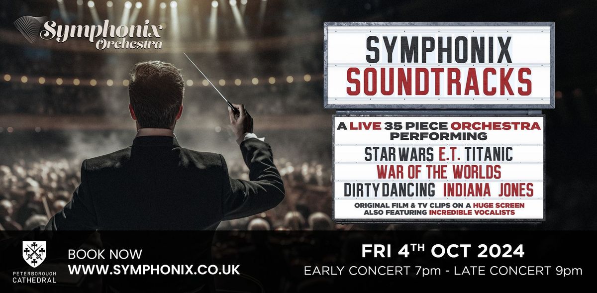 Symphonix Orchestra presents Symphonix Soundtracks at Peterborough Cathedral - EARLY CONCERT