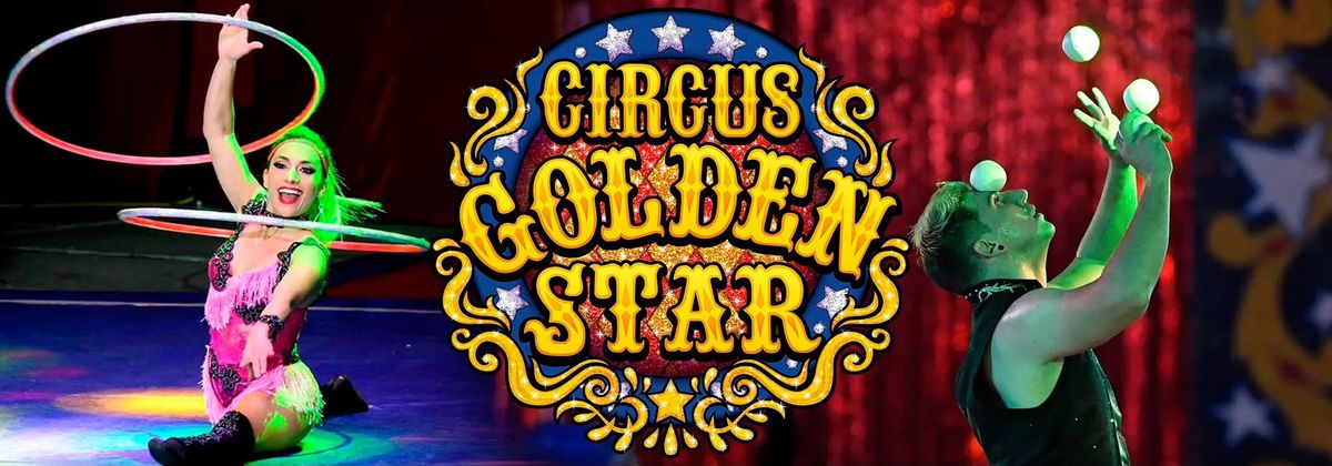 Circus Golden Star - YUMA, AZ, Arizona Marketplace