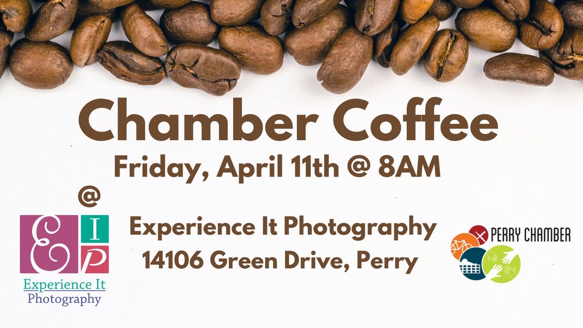 April Chamber Coffee at Experience It Photography