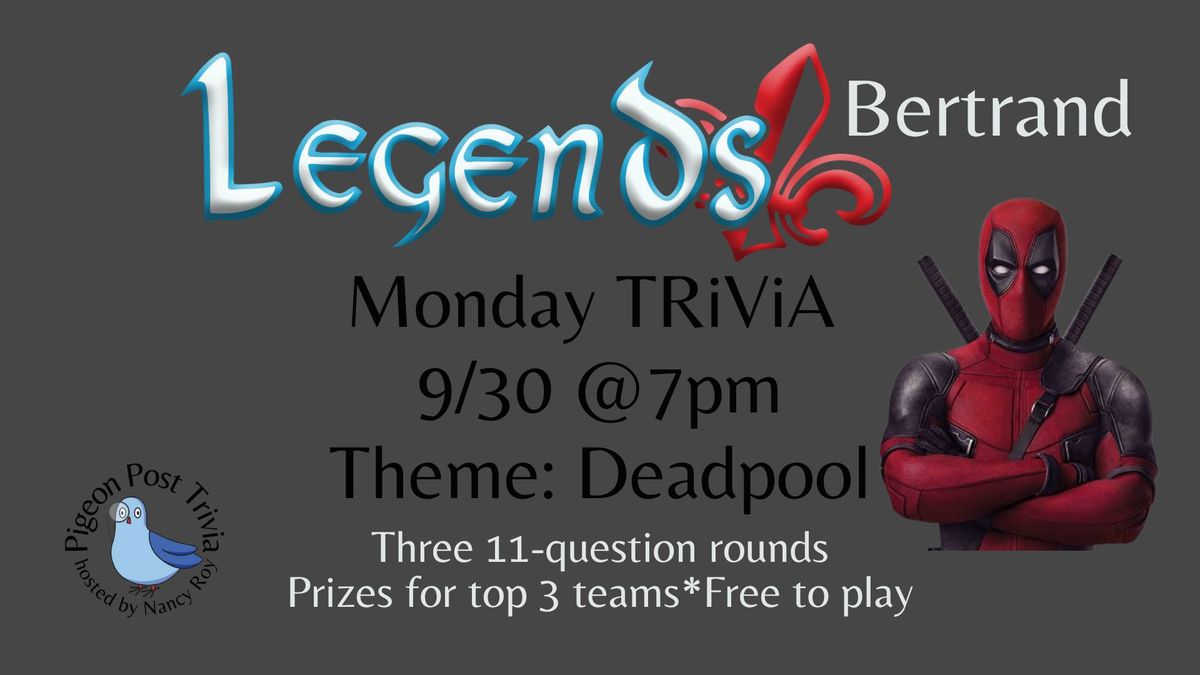 TRiViA MONDAY Funday at Legends Bertrand