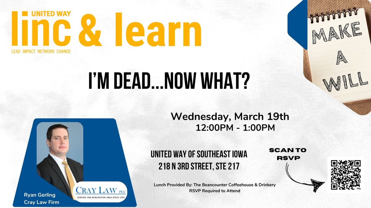 LINC & Learn: I'm Dead, Now What?