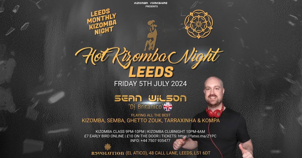 Hot Kizomba Night Leeds with Sean Wilson at Revolution Leeds upstairs room El Atico