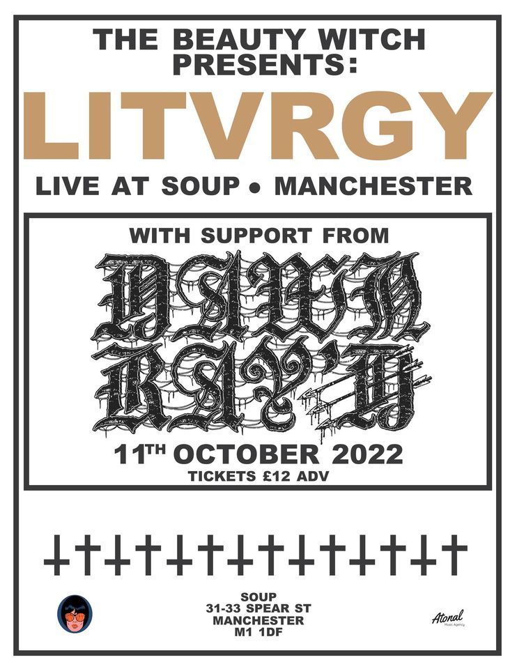 Liturgy \/ Dawn Ray'd at Soup 11th October