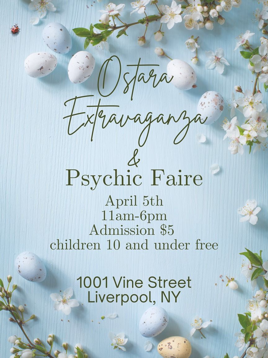 Ostara Extravaganza & Psychic Faire