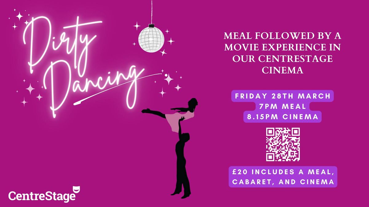 Fun, Food and Film: Dirty Dancing 80's Party Night