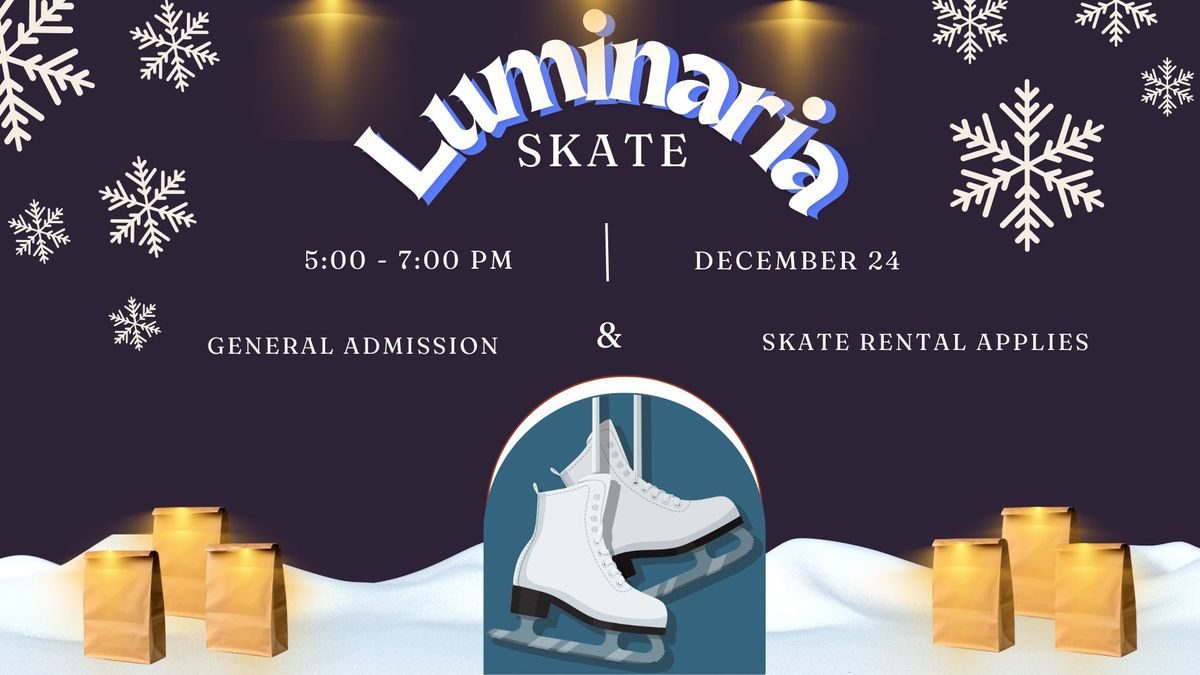 Luminaria Skate