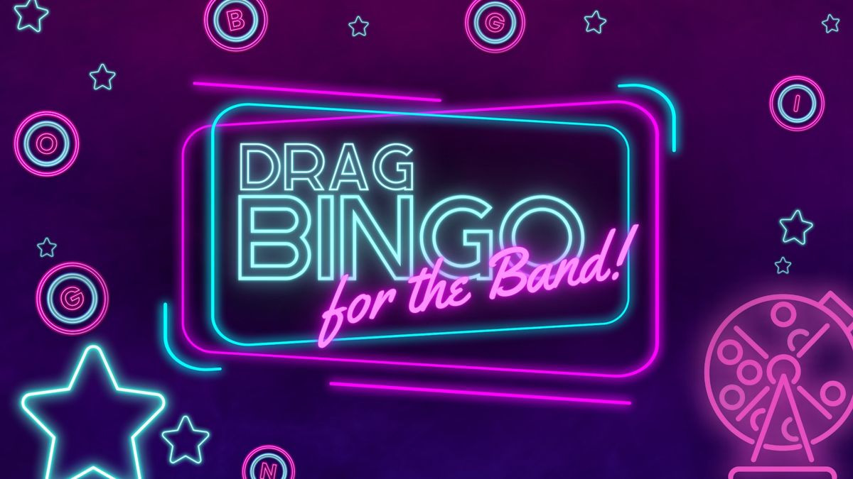 Drag Bingo for the Band!