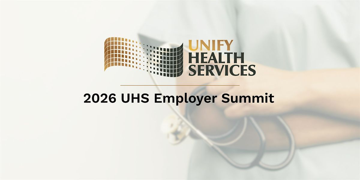2026 Unify Health Services Employer Summit