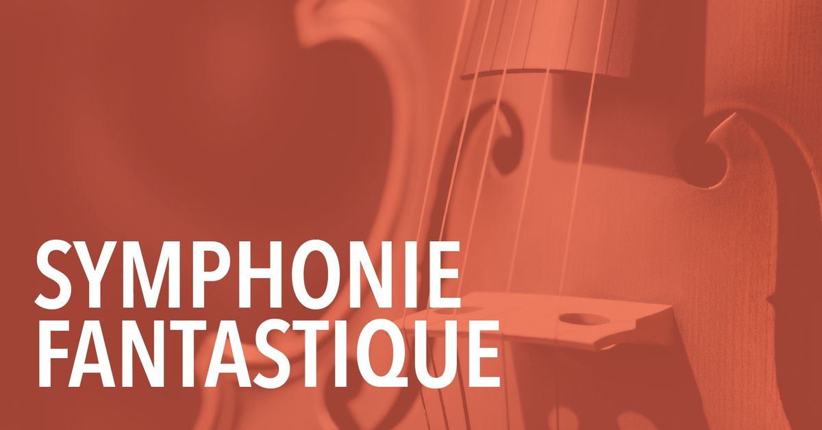 Symphonie Fantastique | The Classix Series