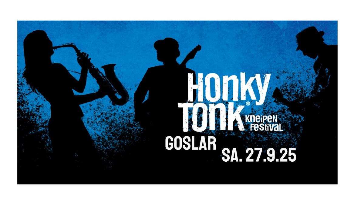 Honky Tonk in Goslar | Das Kneipenfestival