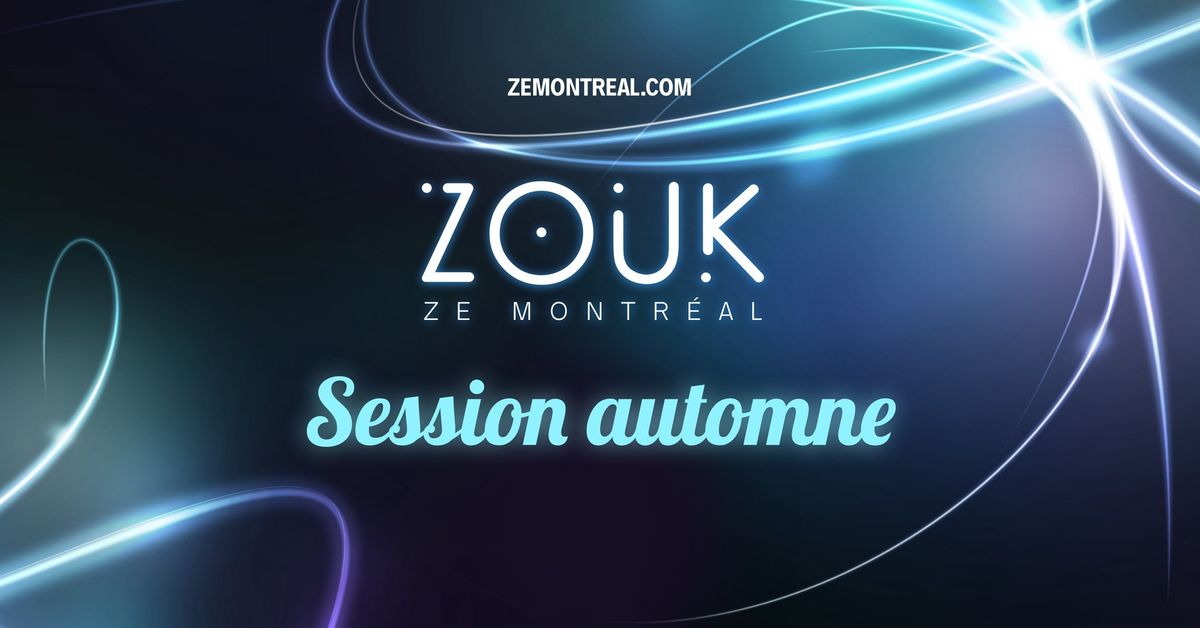 Zouk session automne 2024 - Inter 2 - ZE Montr\u00e9al