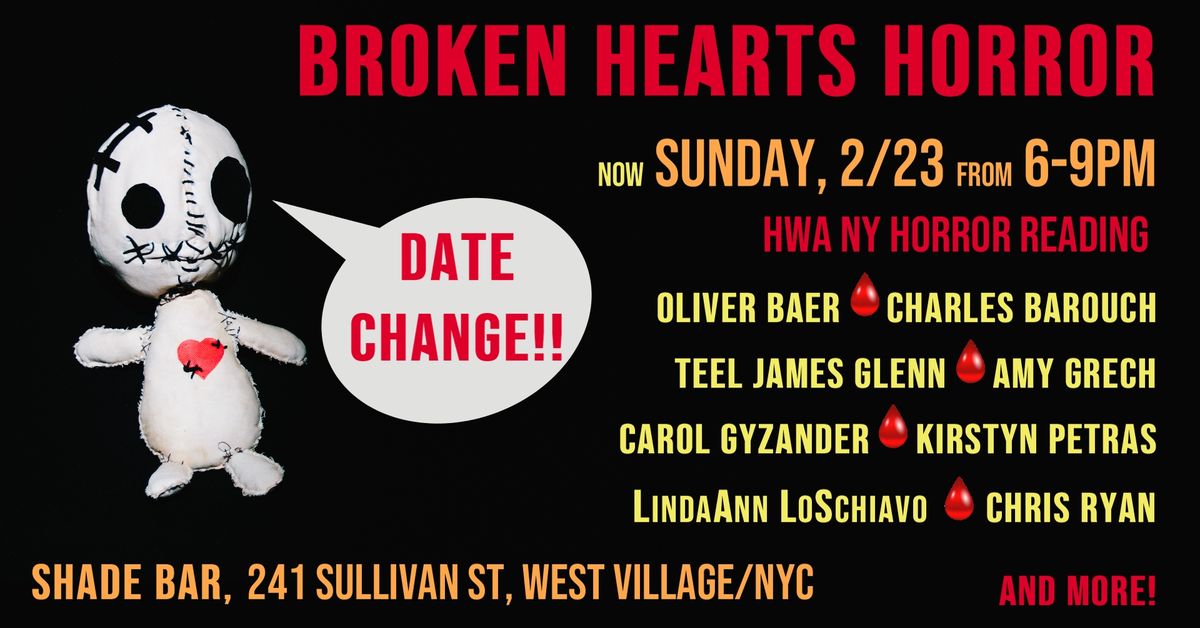 Broken Hearts Horror 2025 - note date change!