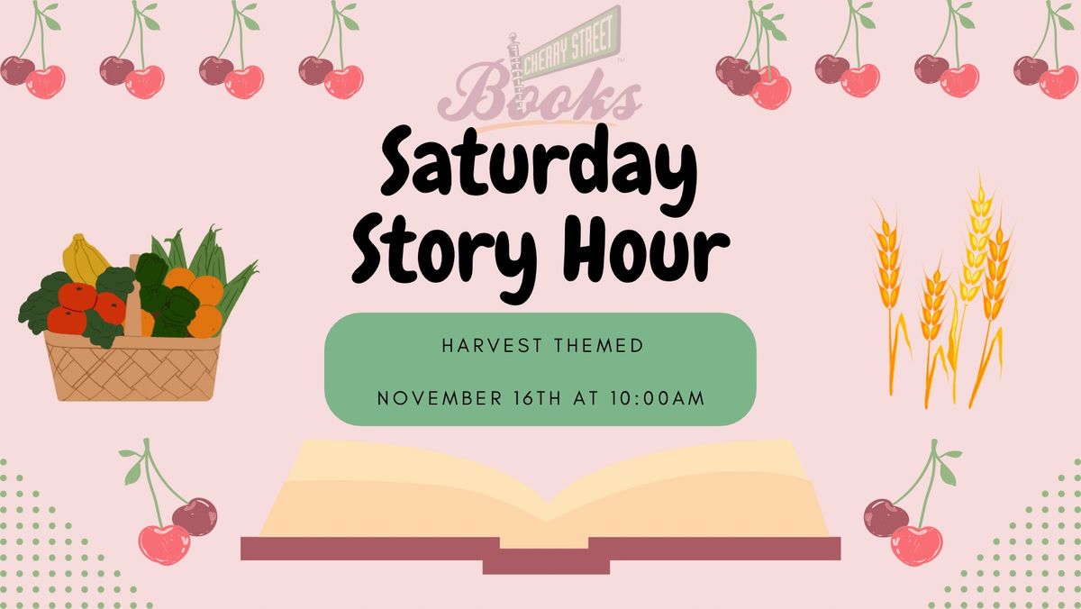 Saturday Story Hour: Harvest Themed