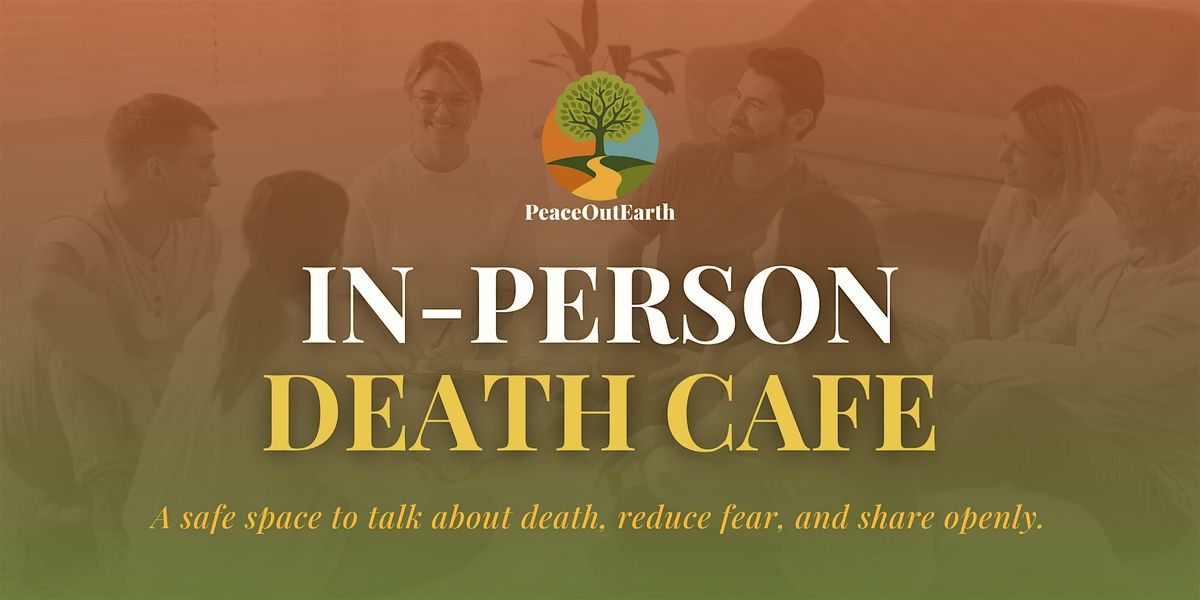 In-Person Death Cafe in Diadem Medicine | January 22