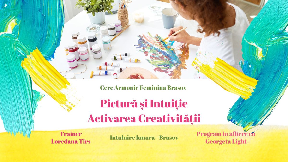 Pictura si Intuitie - Activarea Creativitatii