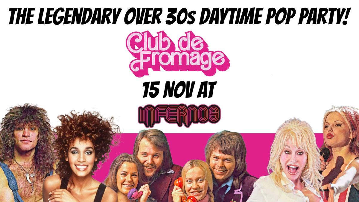 Club de Fromage Afternoon party INFERNOS CLAPHAM 15 Nov
