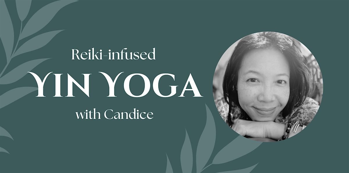 The Art of Being: A Beginner Trauma-Informed Reiki-infused Yin Yoga