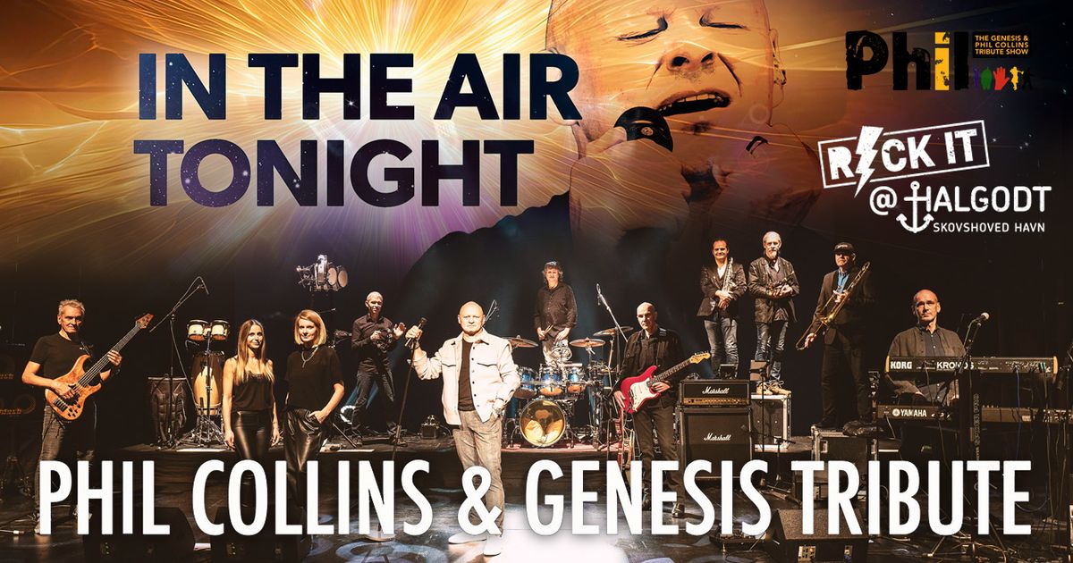 PHIL - The Genesis & Phil Collins Tribute Show - 2. maj