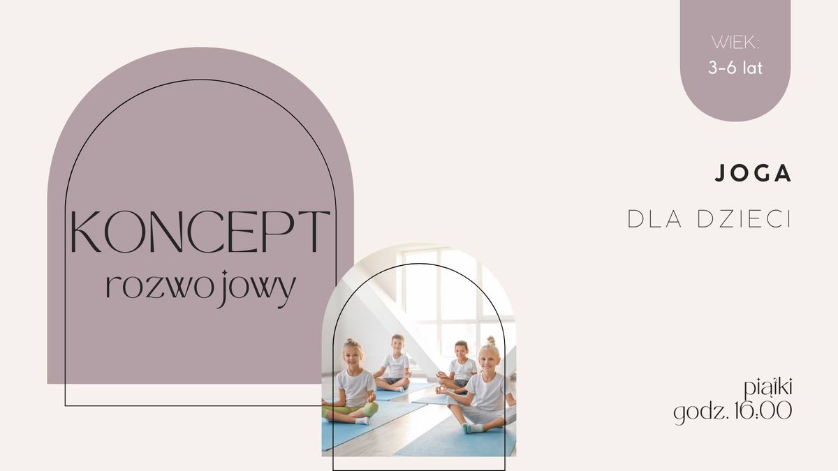 KONCEPT rozwojowy - JOGA dla dzieci