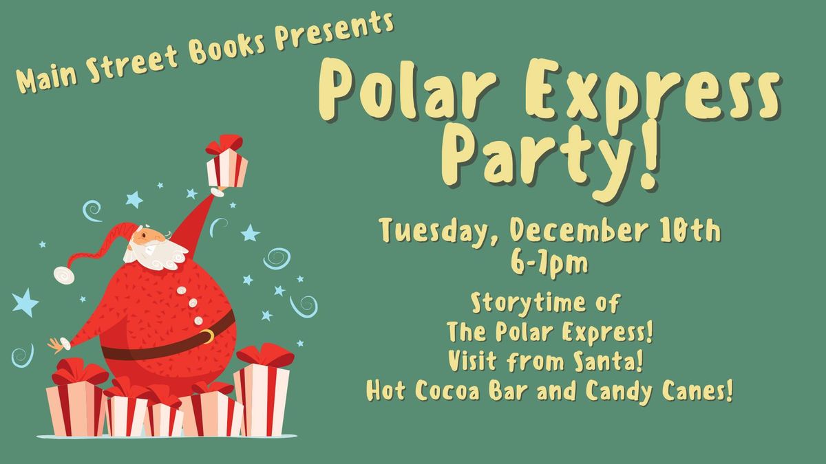 Polar Express Party! 