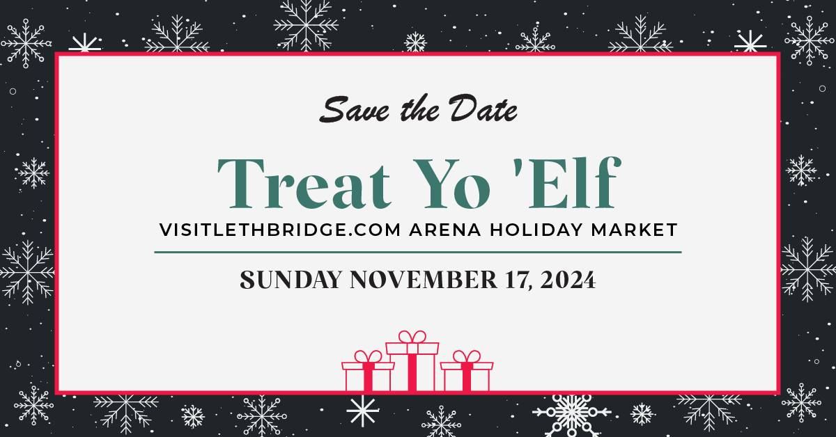 Treat Yo 'Elf Holiday Market