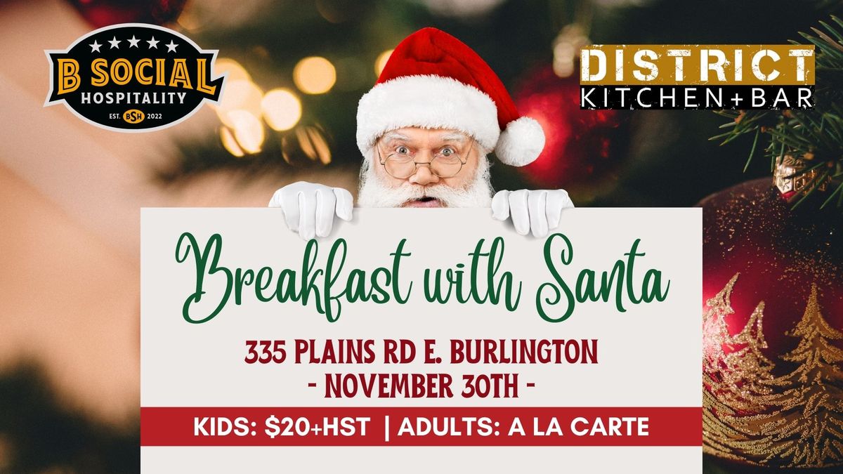 Breakfast with Santa at District Kitchen & Bar!