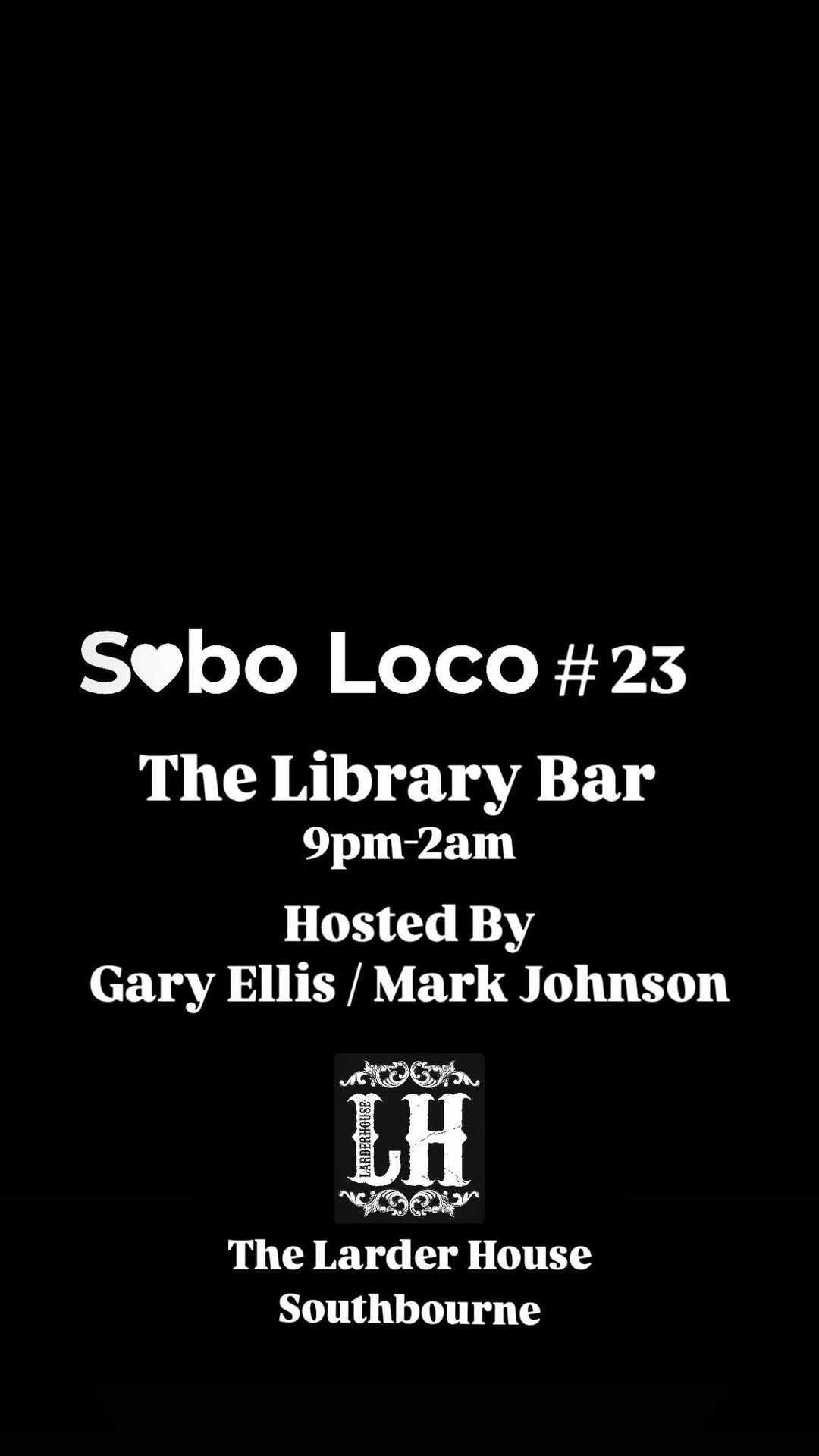 Sobo Loco #23 New Years Eve Party