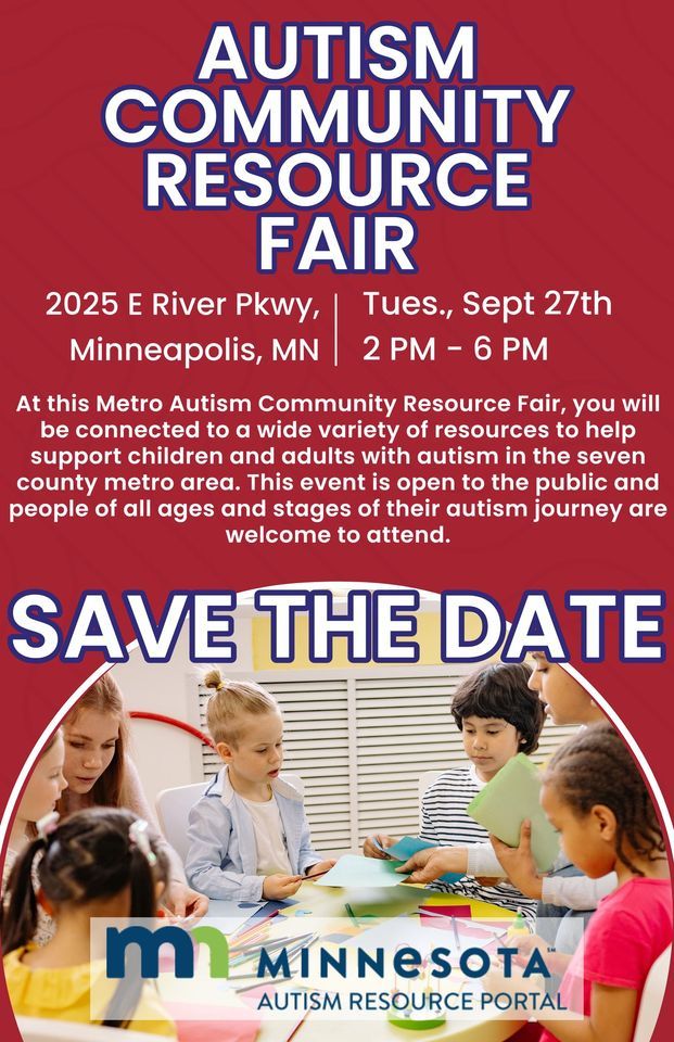 Metro Autism Community Resource Fair, 2025 E River Pkwy, Minneapolis, MN 55414-3604, United