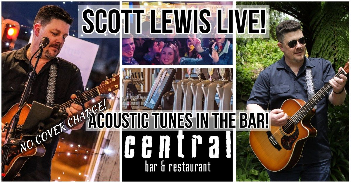 Scott Lewis LIVE @ The Central Bar