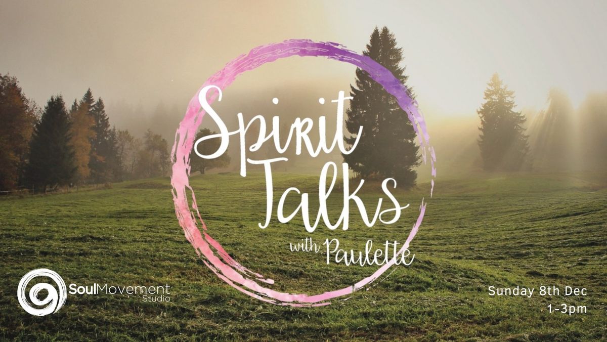 Spirit Talks with Paulette *SOLD OUT*