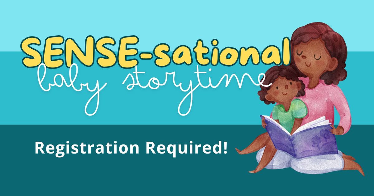 SENSE-sational Baby Storytime: A Sensory-Friendly Program