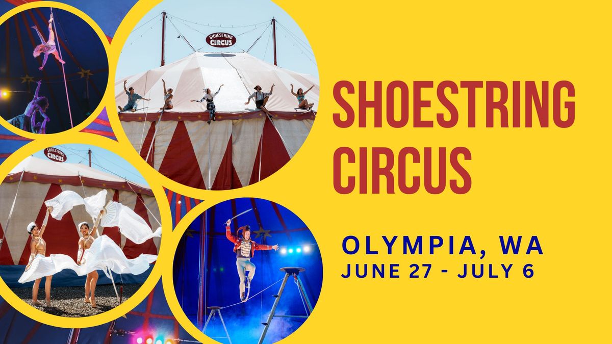 Shoestring Circus in Olympia! 