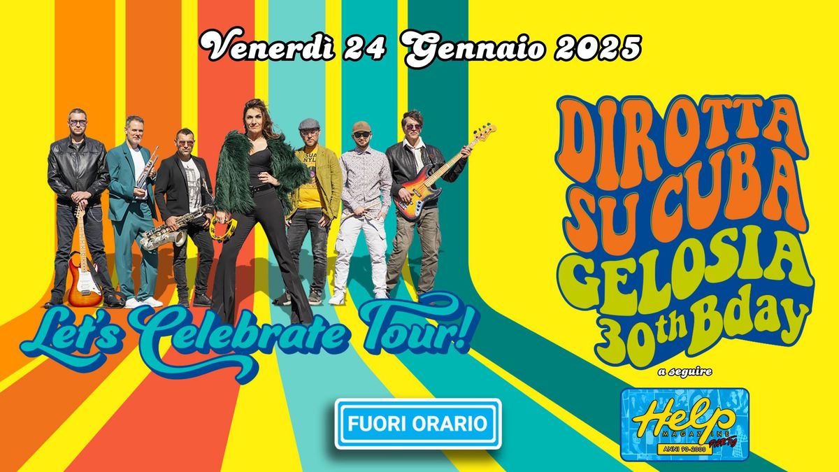 DIROTTA SU CUBA in Concerto @Fuori Orario + HELP Party Anni '90-'00 DJ Set