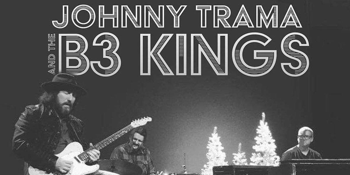 Johnny Trama & The B3 Kings