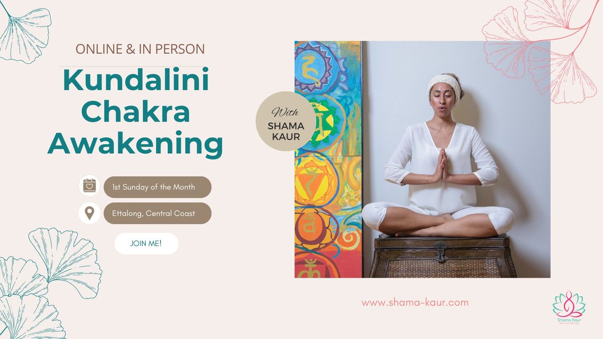 Awakening the 7 Chakras: A Kundalini Experience with Shama Kaur