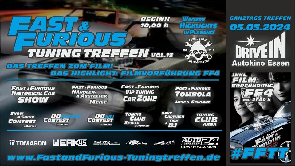 Fast & Furious Tuning Treffen VOL.13 - markenoffen & Filmvorf\u00fchrung FF4 im Autokino Essen 05.05.2024