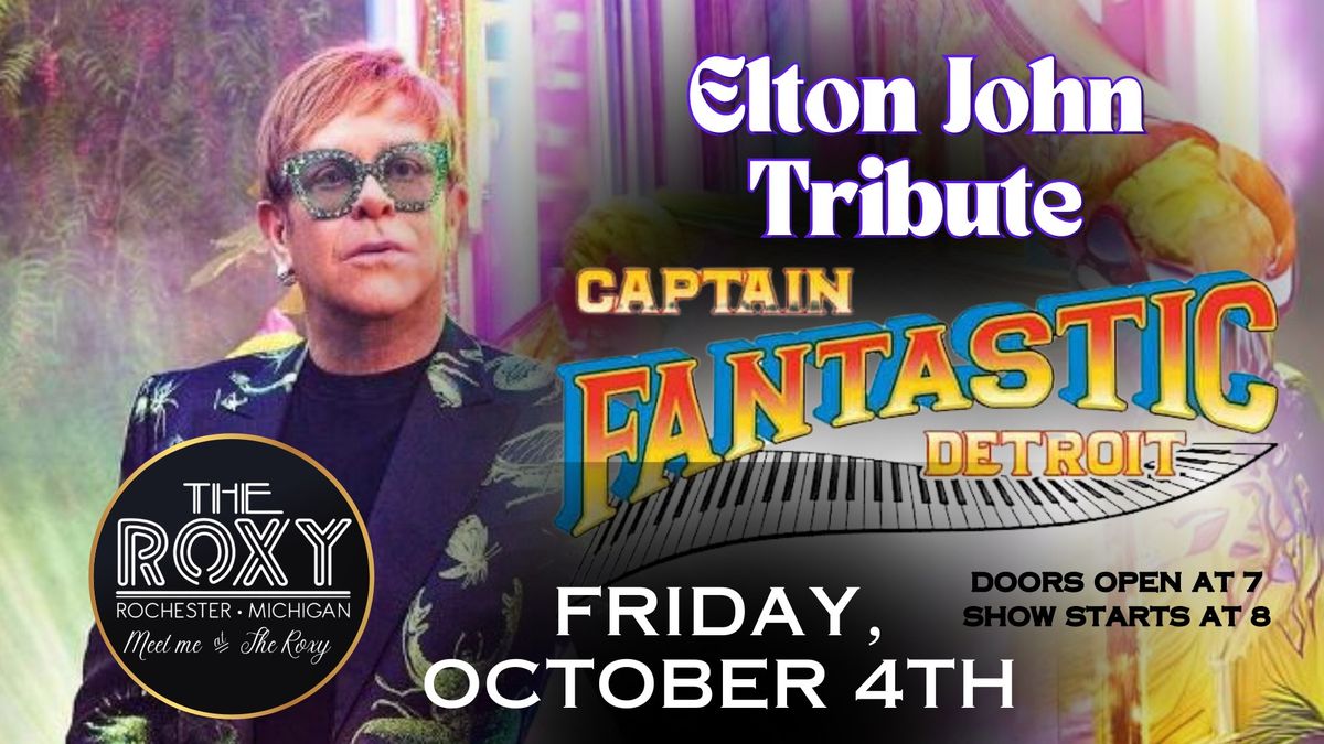 Captain Fantastic Detroit - Elton John Tribute