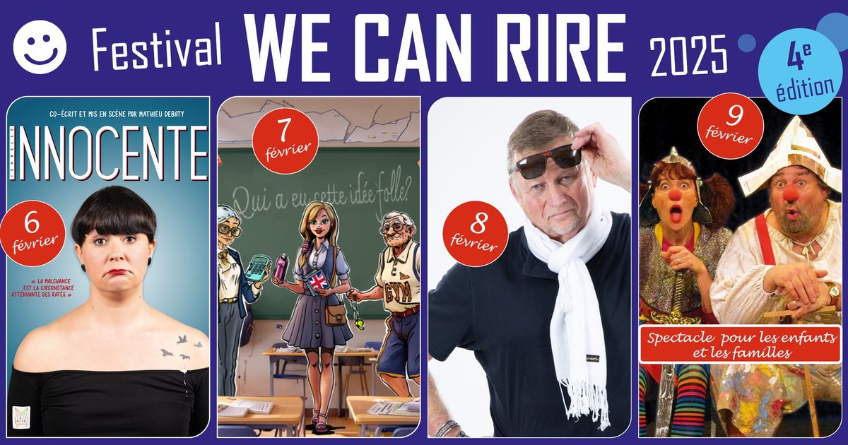 WE CAN RIRE festival d'humour - 4 jours pour 4 types d'humour