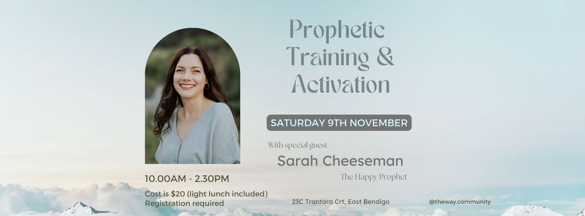 Prophetic Training & Activation with Sarah Cheeseman