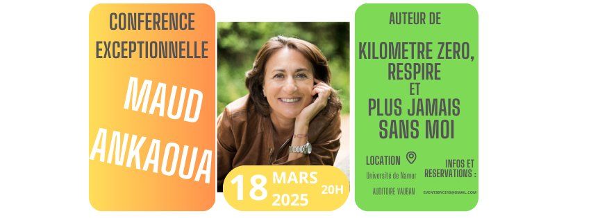 Conf\u00e9rence Exceptionnelle - Maud Ankaoua