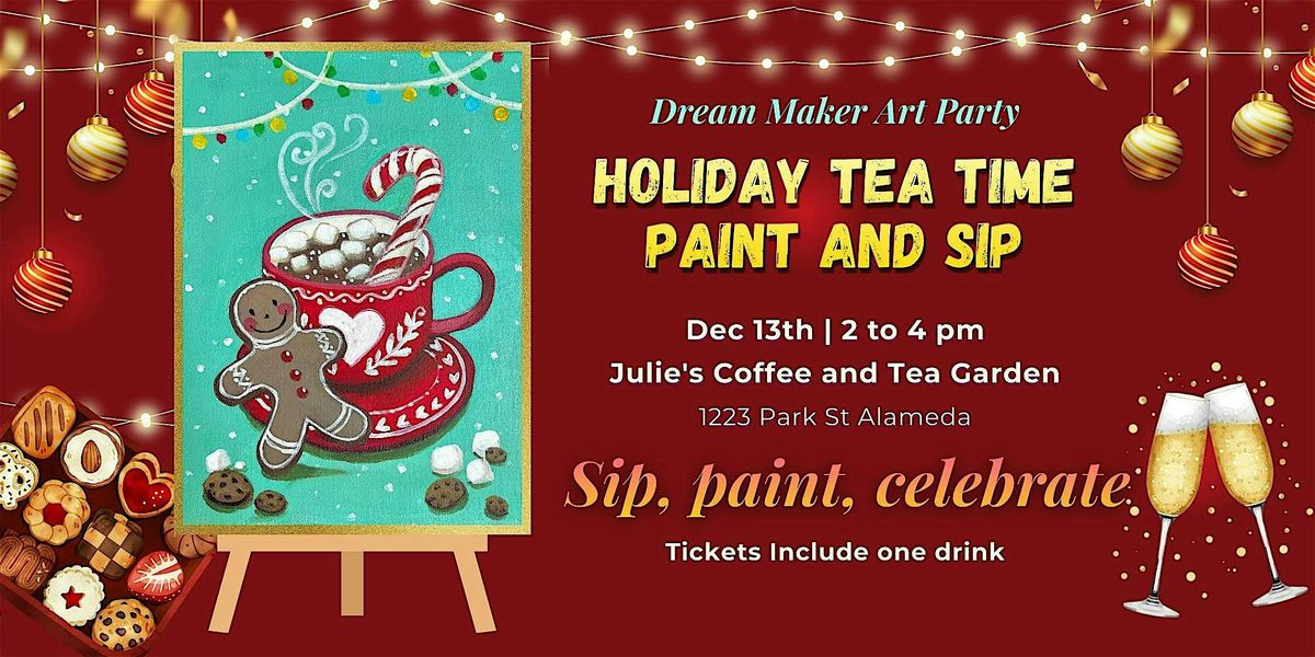 Holiday Tea Time Paint and  Sip party