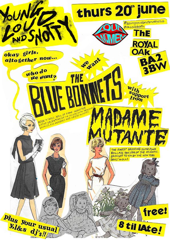 The Bluebonnets + Madame Mutante play Young, Loud & Snotty at Royal Oak, Bath - Thu June 20 - FREE