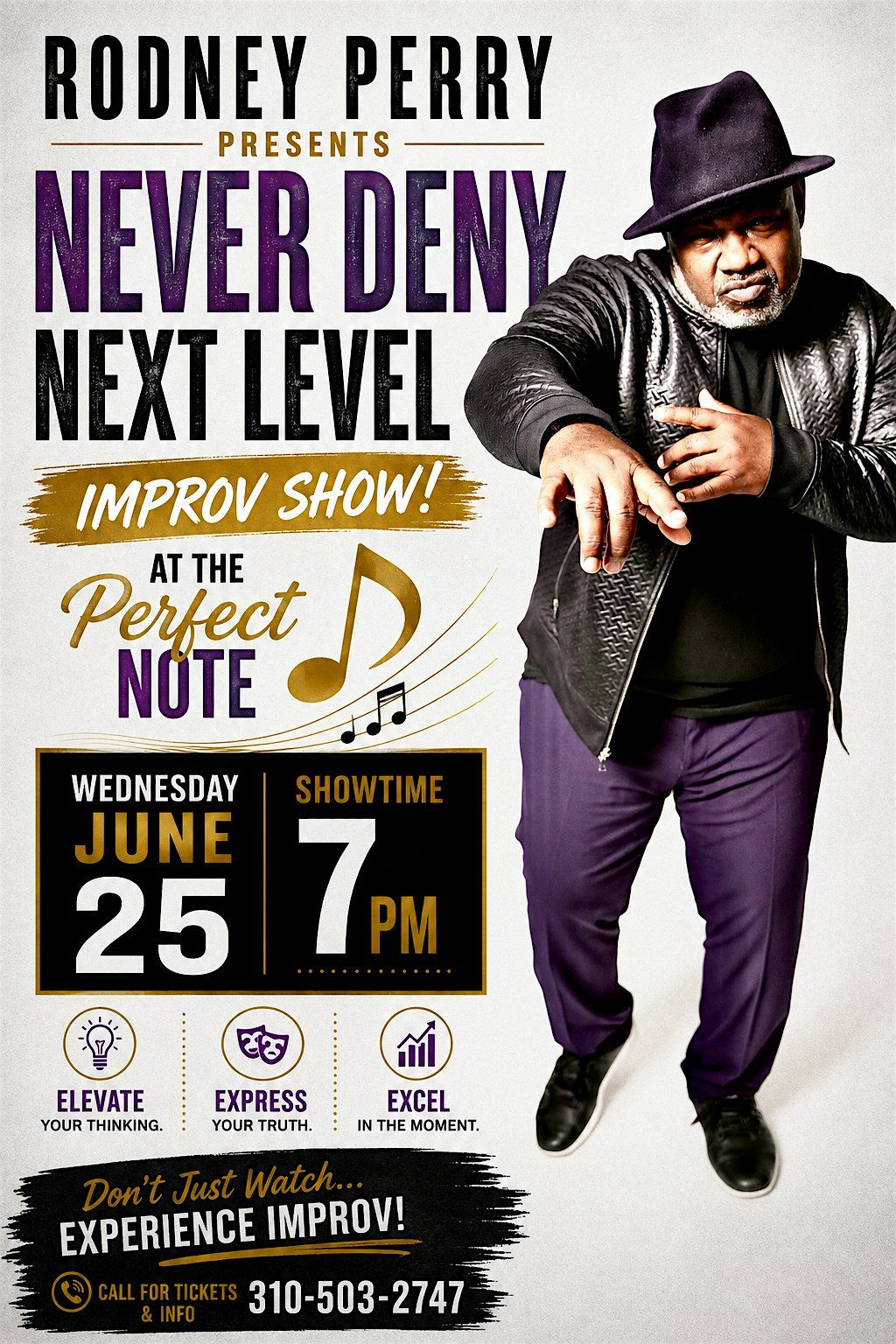 Rodney Perry Presents: Never Deny Next Level Improv Show