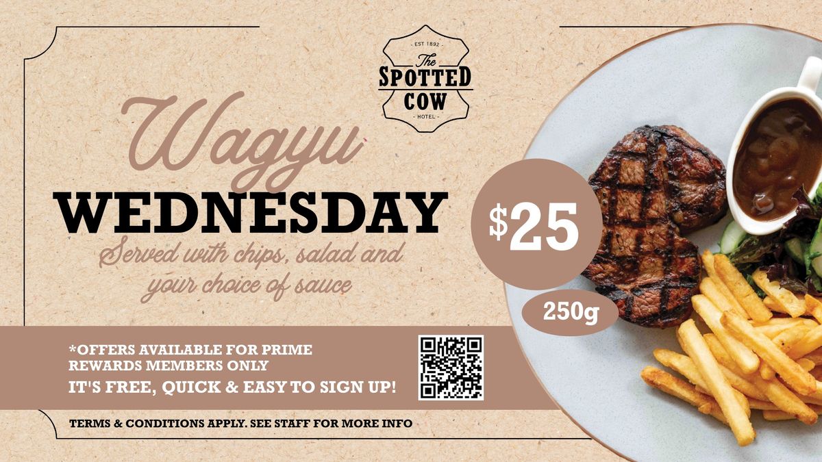 Wagyu Wednesdays at The Spotted Cow