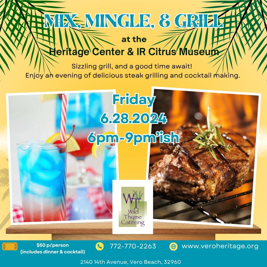 Mix, Mingle, & Grill