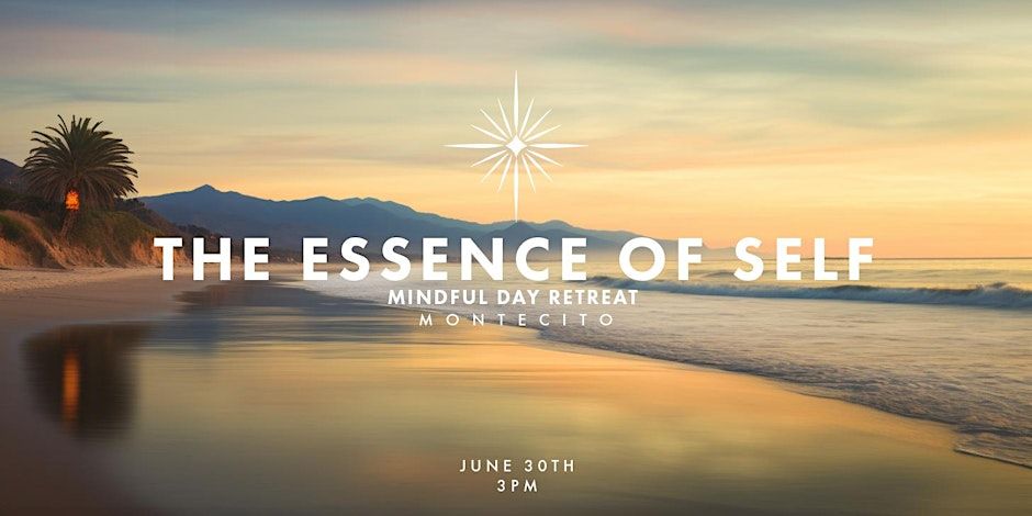 The Essence of Self: Mindful Day Retreat