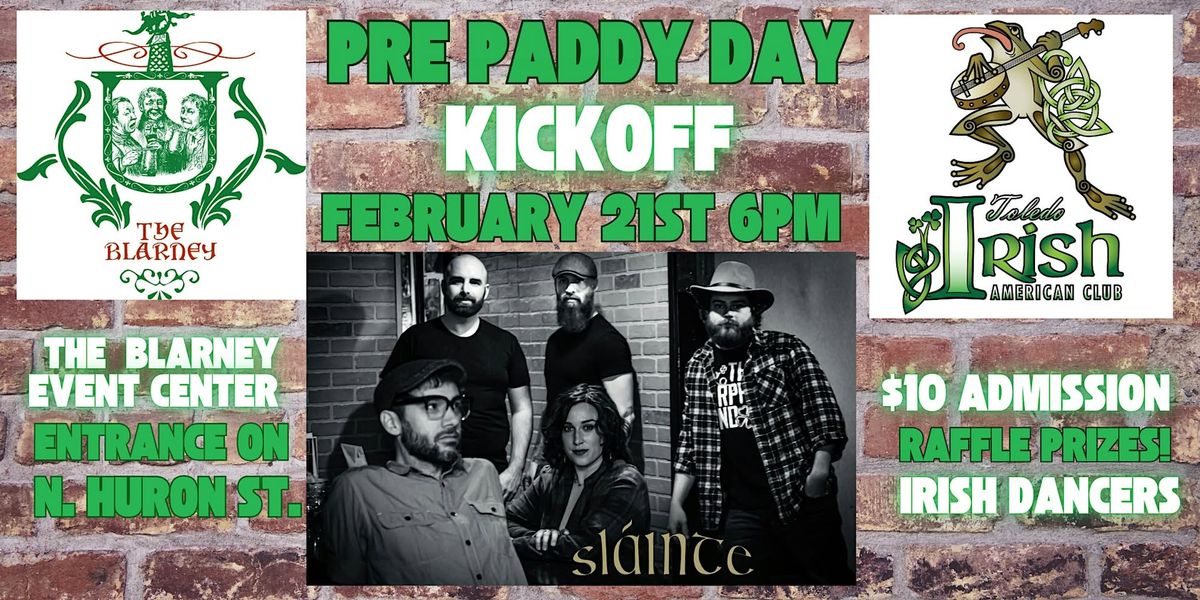 PRE PADDY DAY KICKOFF!!!