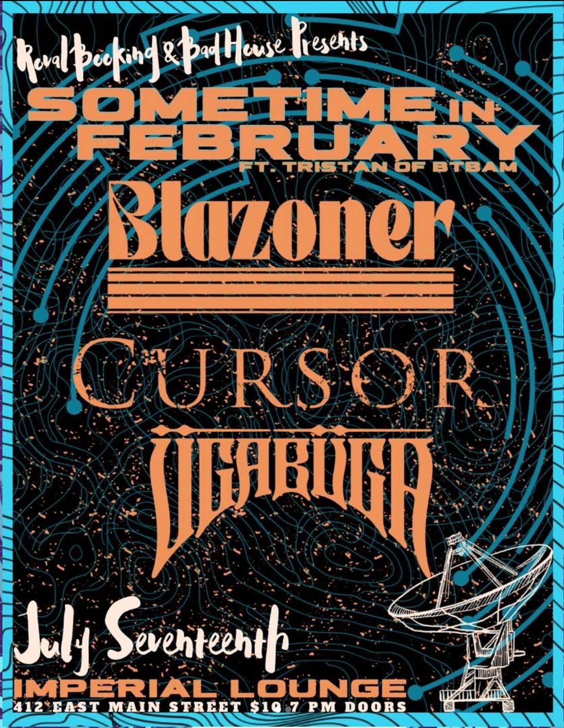 Sometime in February, Blazoner, Cursor, and Uga Buga at Imperial Lounge
